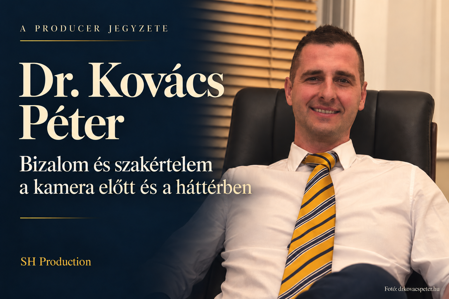 Dr. Kovács Péter, A producer jegyzete cikkborítója